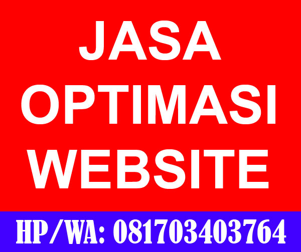 jasa optimasi website, jasa optimasi web, jasa optimasi kecepatan website, jasa optimasi speed website, jasa optimasi konten web, jasa optimasi konten website, jasa optimasi website adalah, jasa optimasi website surabaya, jasa optimasi website sidoarjo, jasa optimasi website jakarta, jasa optimasi website gresik, jasa optimasi website malang